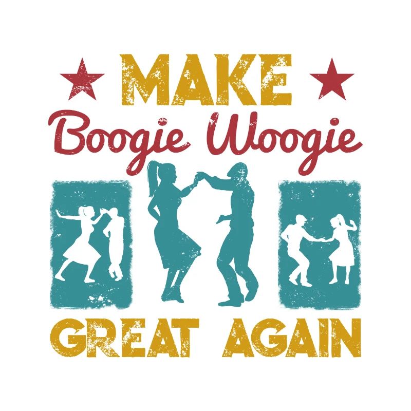 Make Boogie Woogie Great Again Dancing Gift
