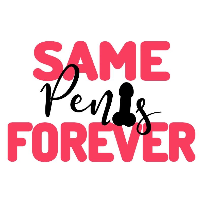 Same Penis Forever Junggesellenabschieds Party