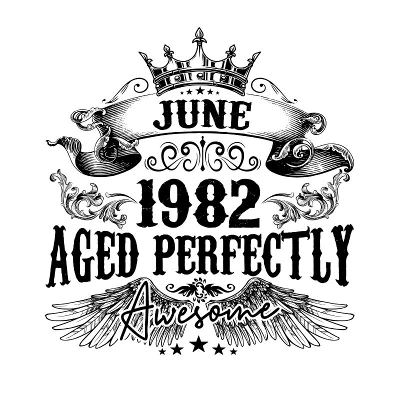 1982 | June Aged Perfectly 1982 Geburtstagsgeschenk