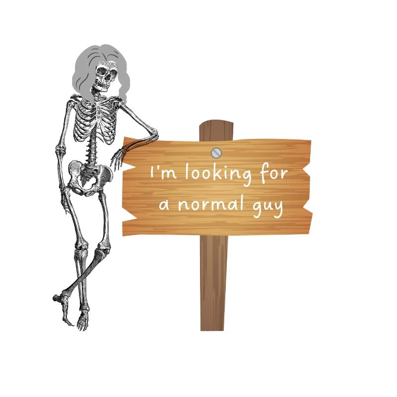 I was looking for a normal guy. It didn't work out...