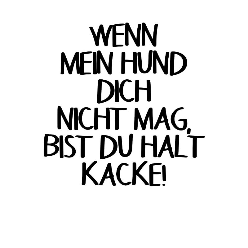 Hund Lustiger Spruch