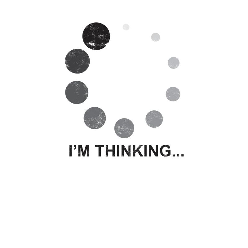 I'm thinking... - Philosophie