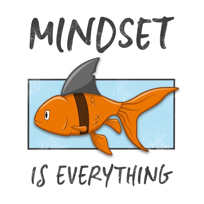 Mindset shark goldfish setting is everything