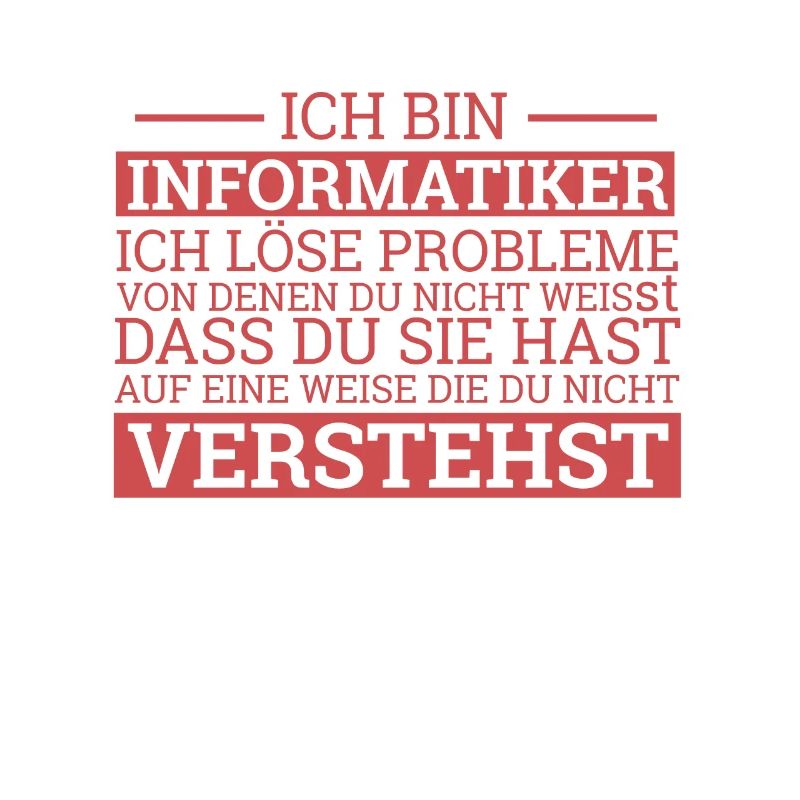 "Informatiker Solve Problems | Informatik"