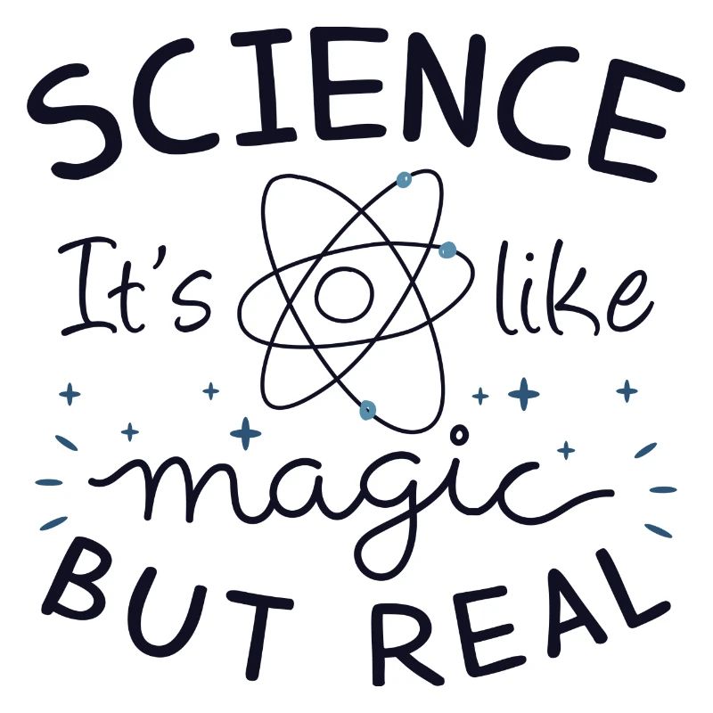 Science It’s Like Magic But Real