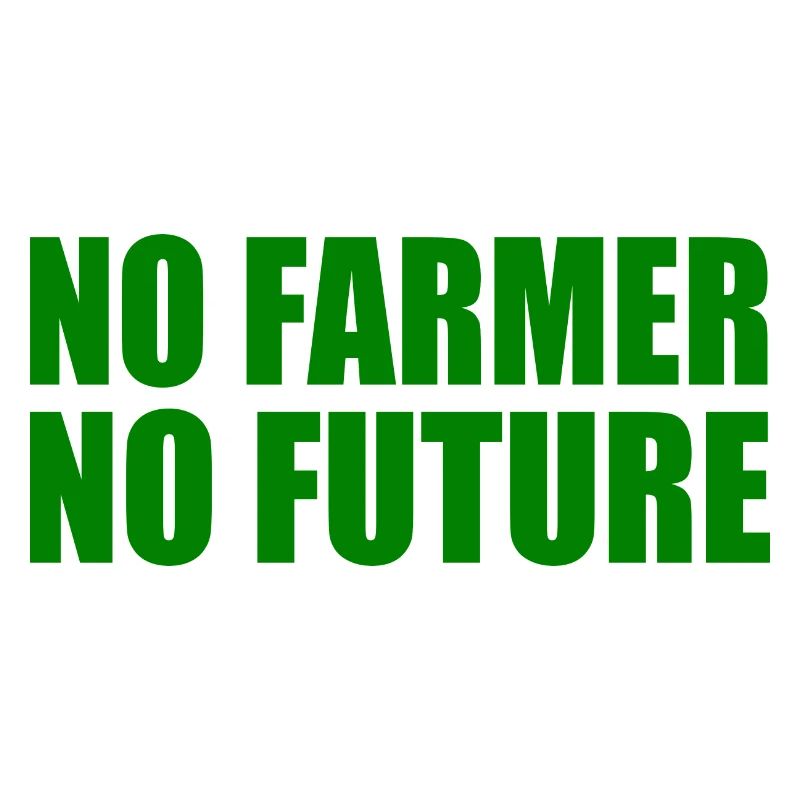 No farmer no future