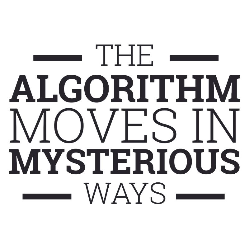 « The Algorithm moves in Mysterious ways » | Ordinateur