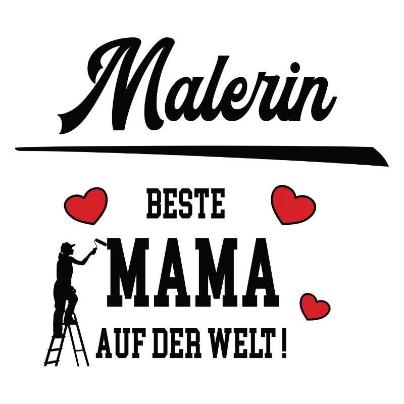 Malerin Beste Mama Mami Mutter Mutti Muttertag