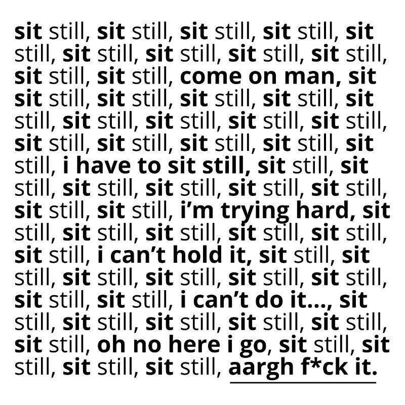 ADHD - Sit still