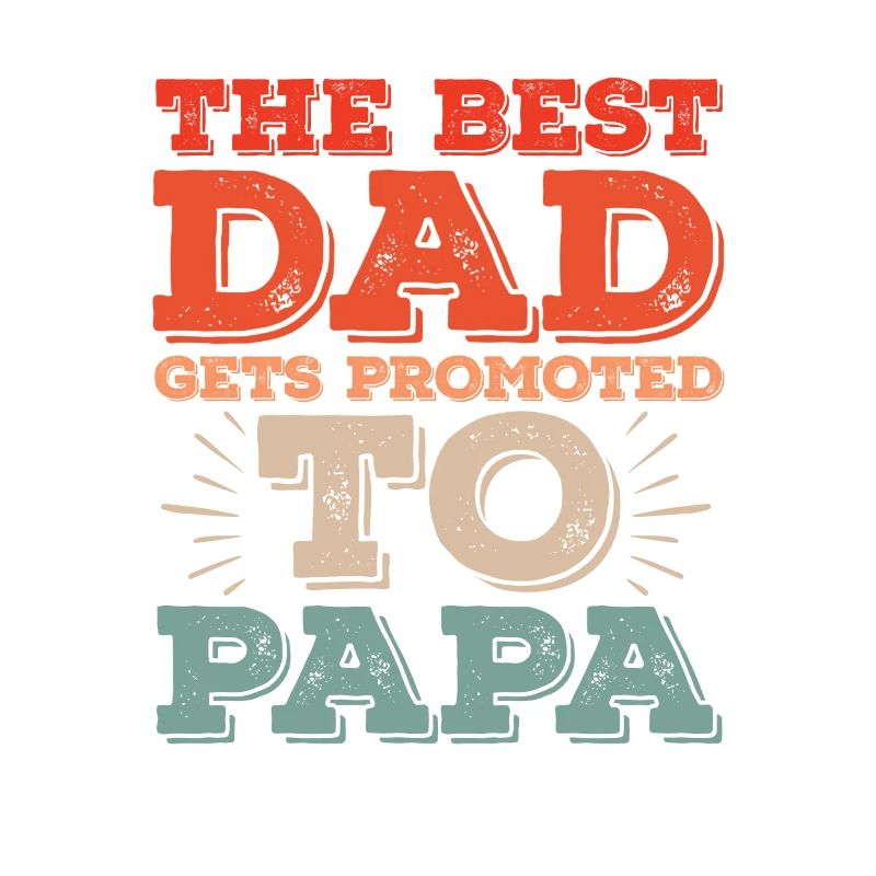 Der Beste Papa Wird Zum Papa Daddy Befördert.