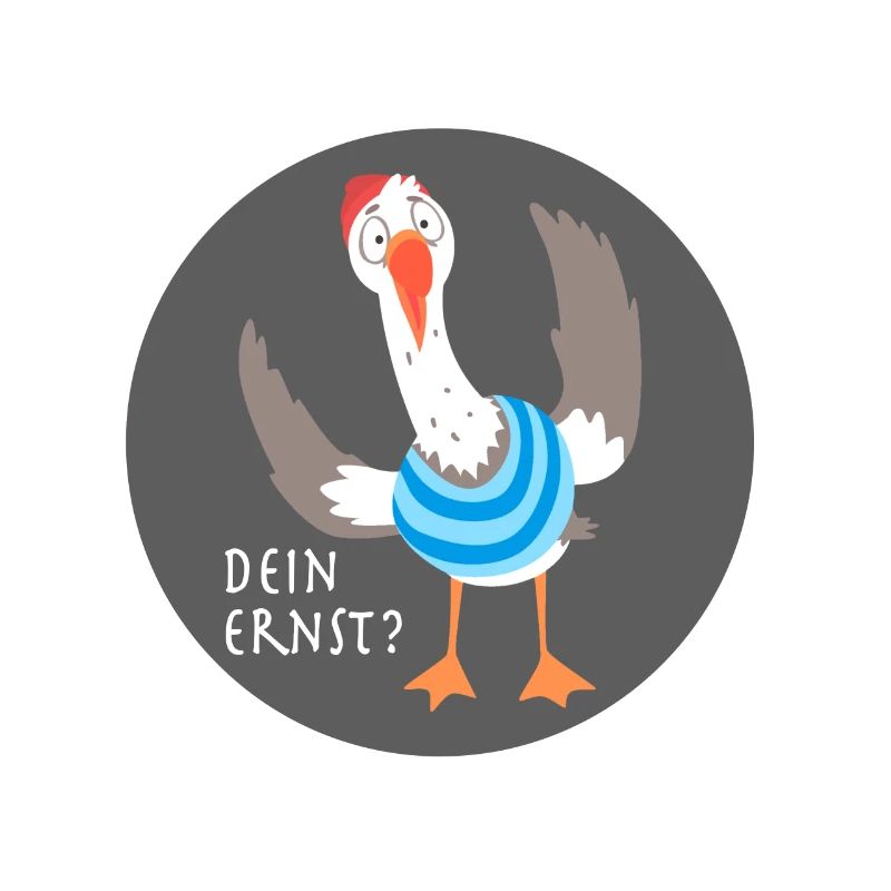 Dein Ernst?