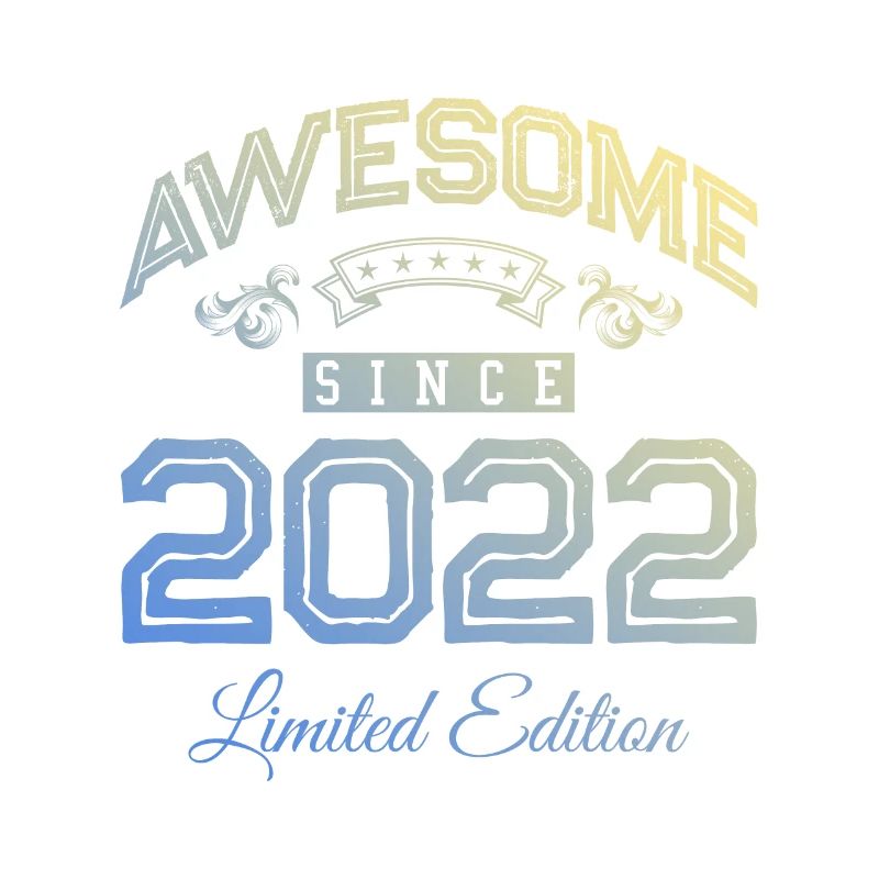 2022 awesome since