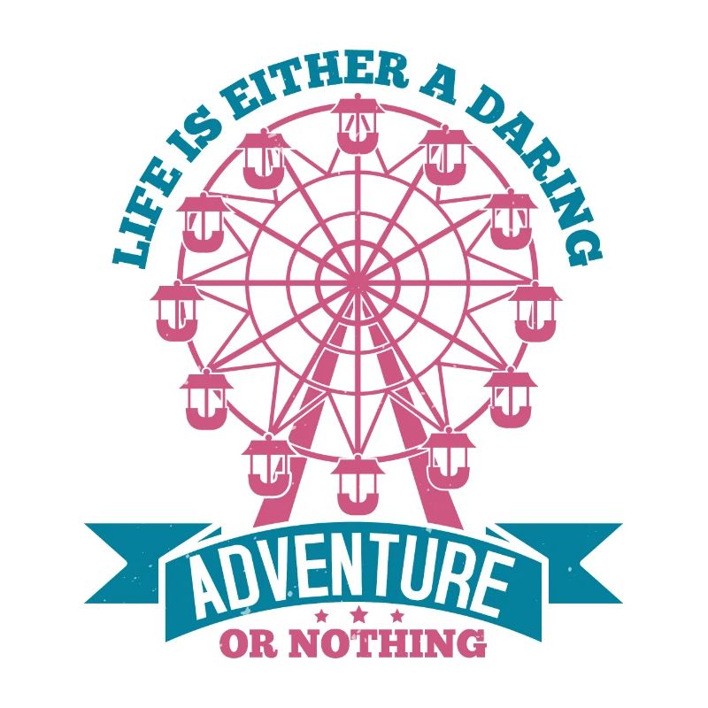 DAS LEBEN IST ENTWEDER EIN GEWAGTES ABENTEUER ODER NICHTS