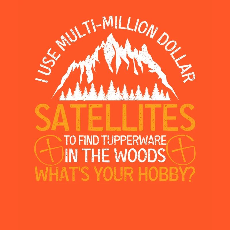 I use multi-million dollar satellites