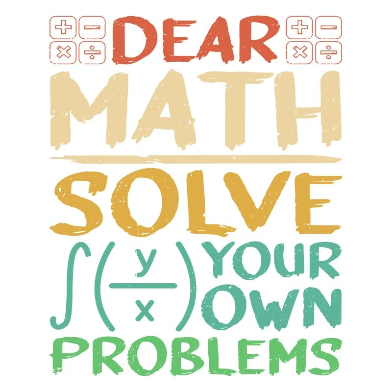 Dear Math, Solve Your Own Problems 3