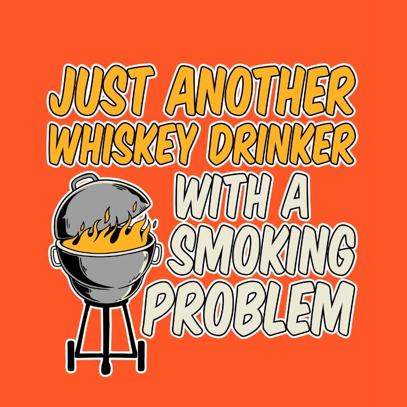 Just Another Whiskey Drinker With Smoking Problem2