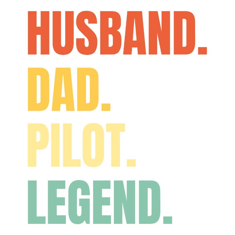 Husband Dad Pilot Legend