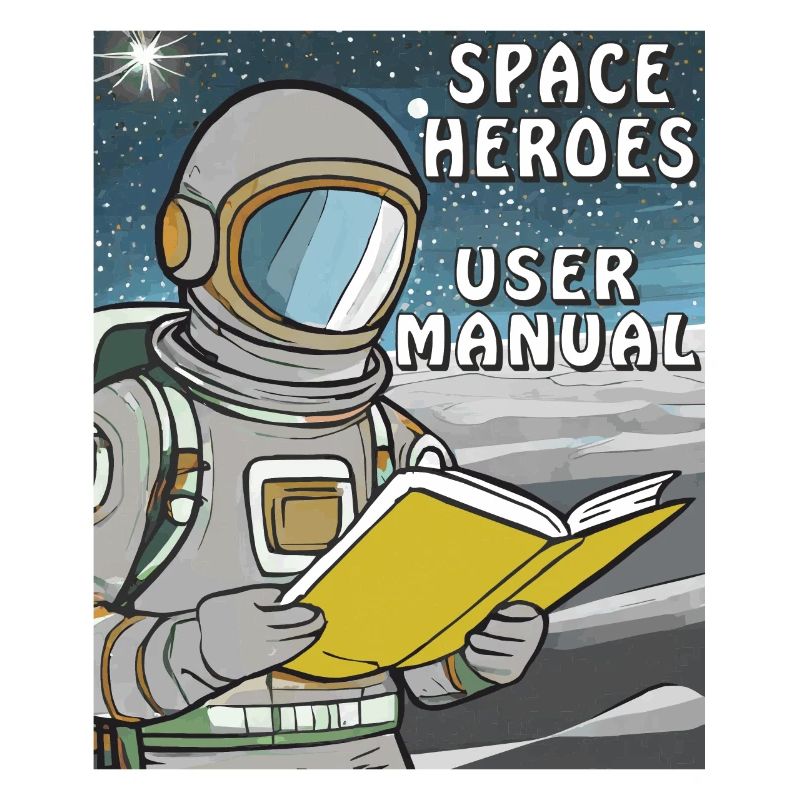 LIVRE D’ASTRONAUTE SPACE HERO MANUEL D’UTILISATION