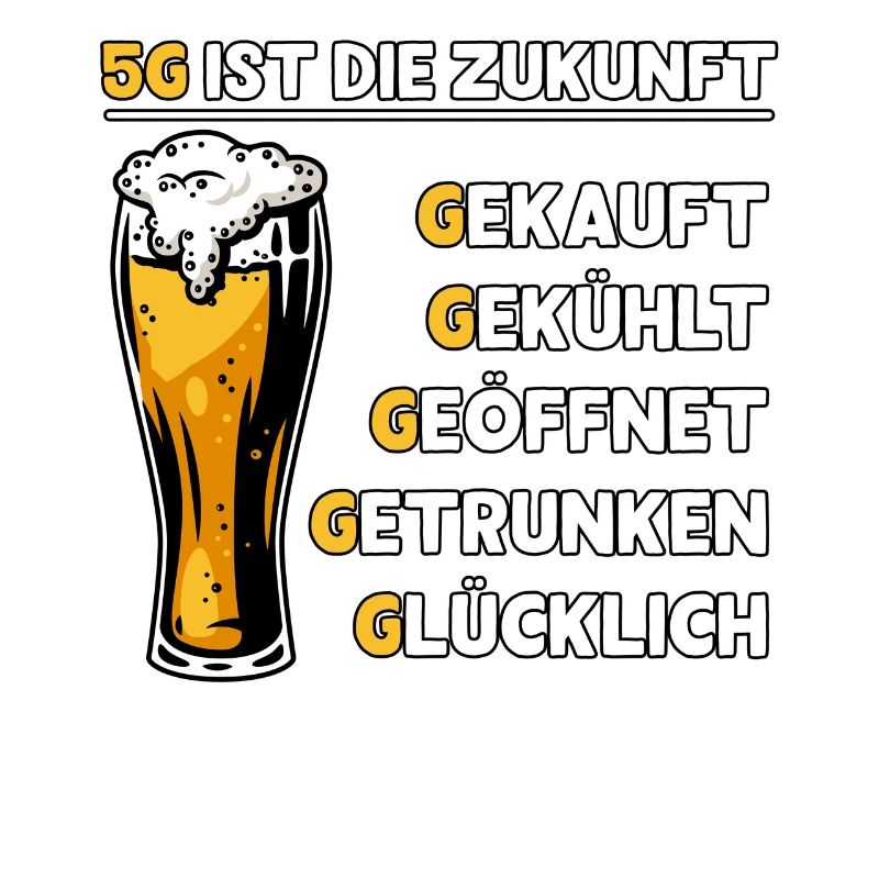 5G Bier funny Design Lustig Geschenkidee