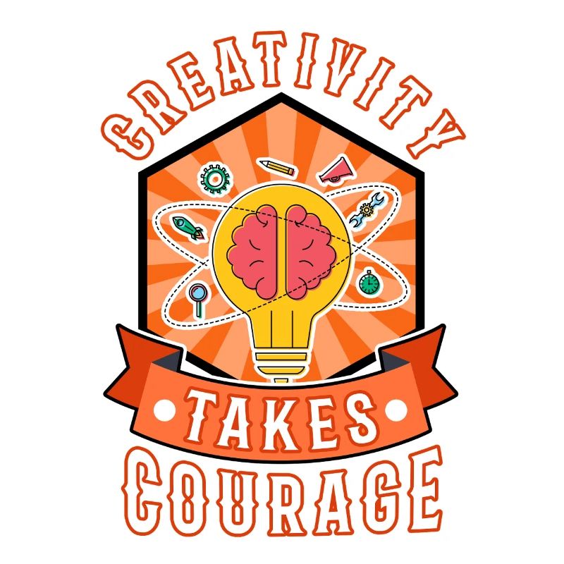 Creativity Takes Courage