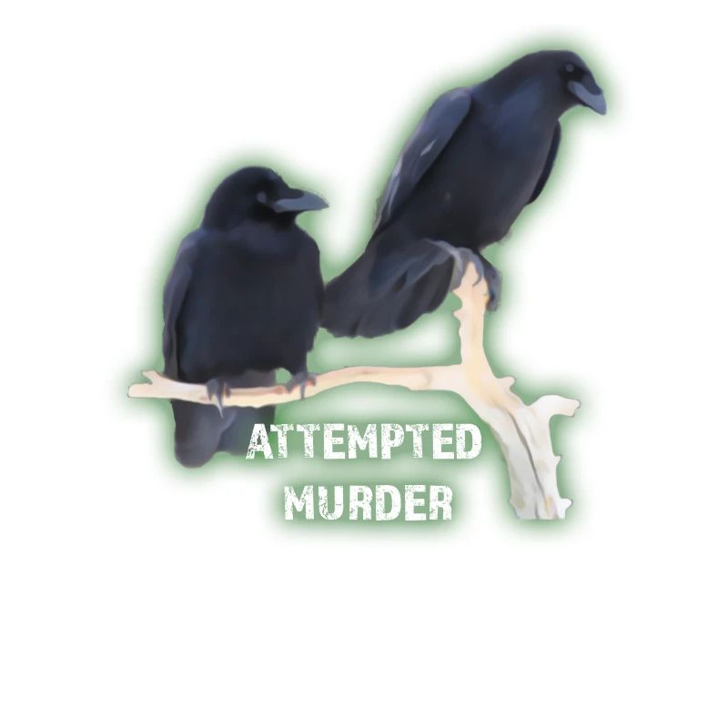 Attempted Murder Funny Corvids