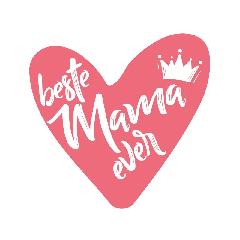 Beste Mama ever