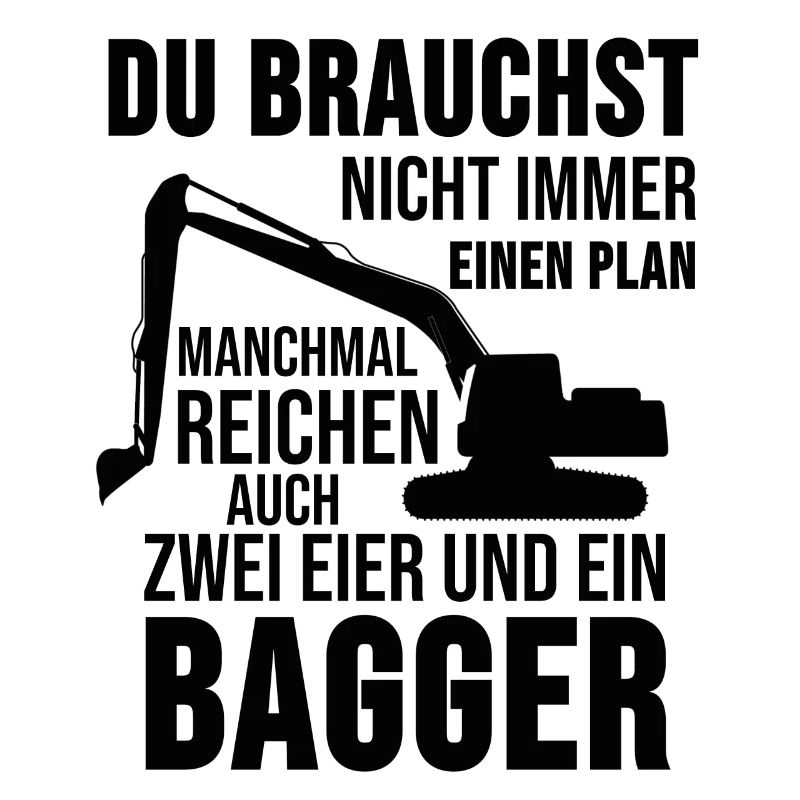 Bagger Baggerfahrer Baustelle Sprüche Geschenk