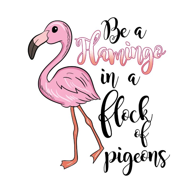 Flamingo mit witzigem Spruch