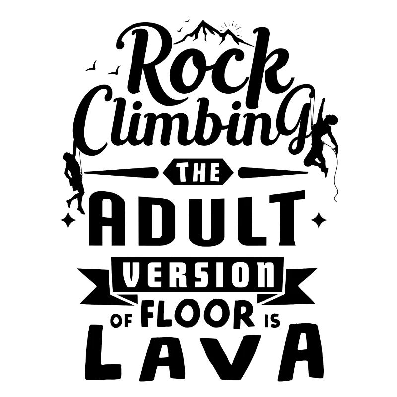 Rock Climbing Rock Climbing Saying Gift