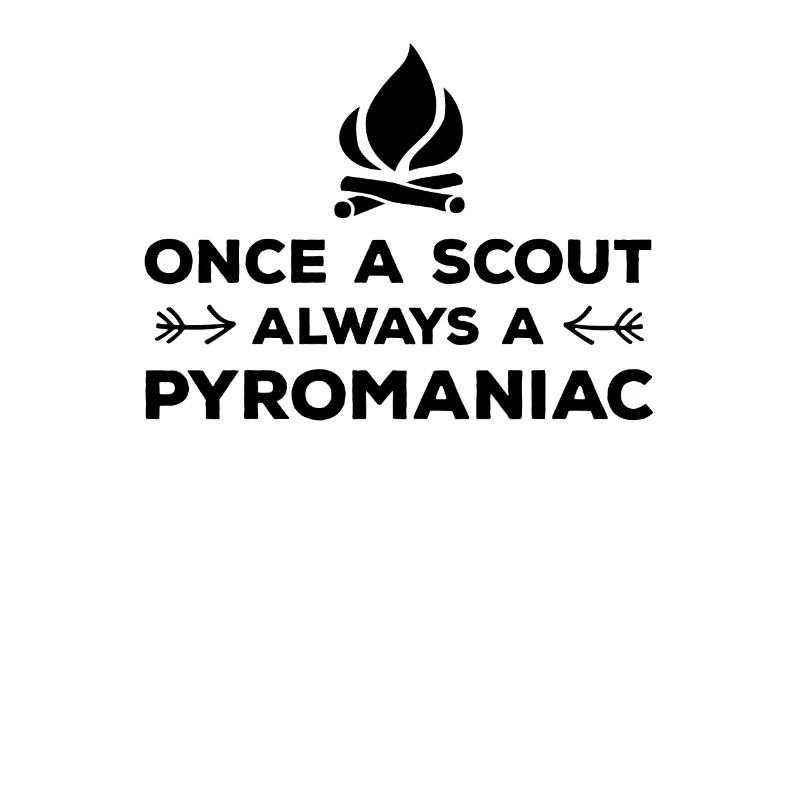 Une fois un éclaireur toujours un pyromane