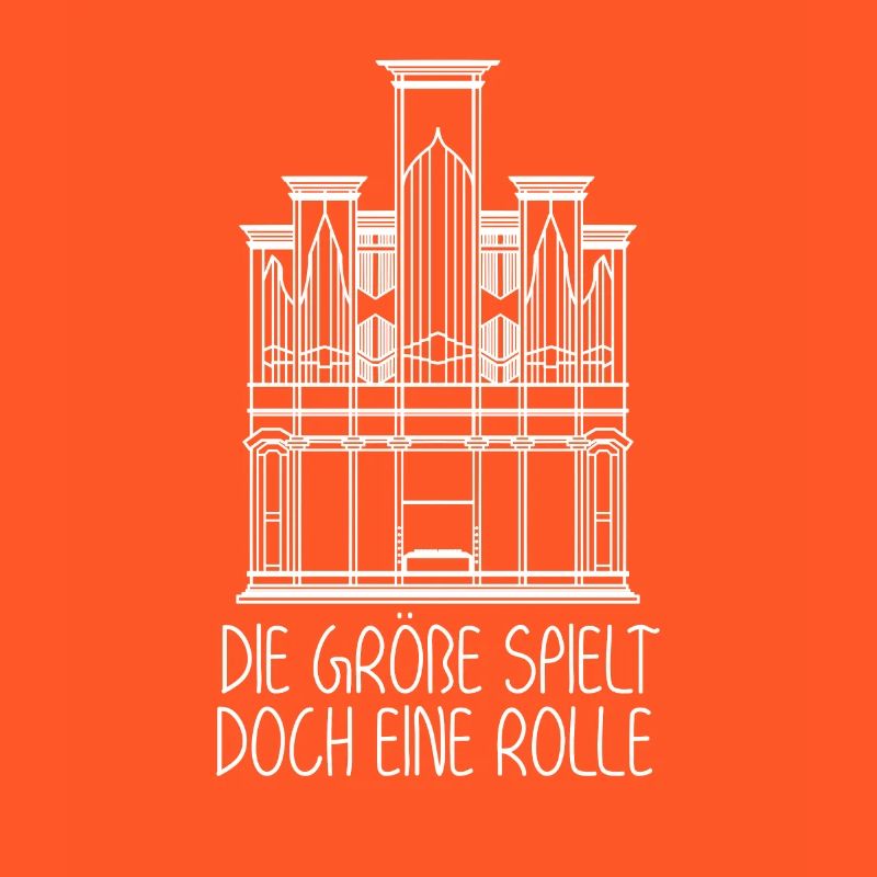 Die Größe spielt doch eine Rolle - Orgel