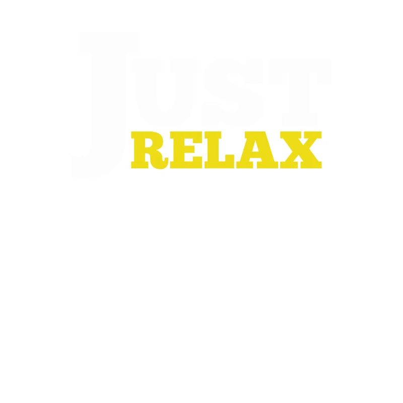 Just Relax
