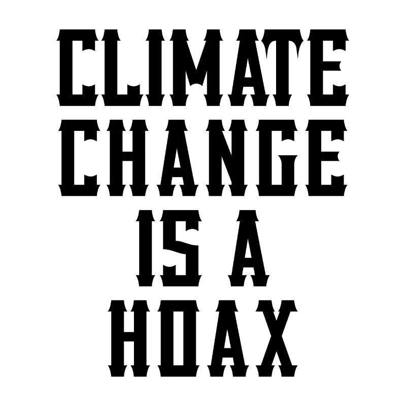 Climate Change Is A Hoax Parody