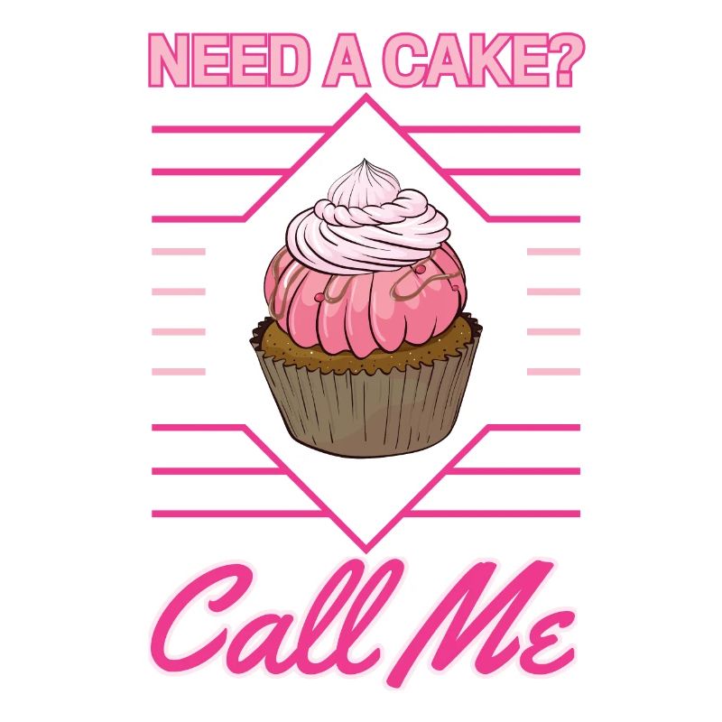 Need A Cake Call Me Kuchen Cupcake Geschenk