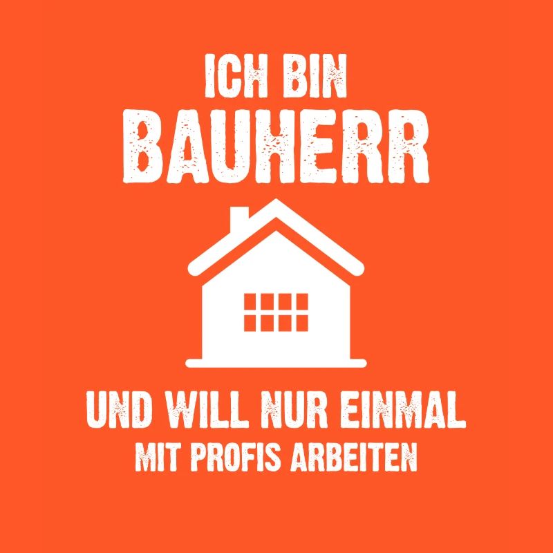 ICH BIN BAUHERR Eimal Mit Profis Arbeiten Haus