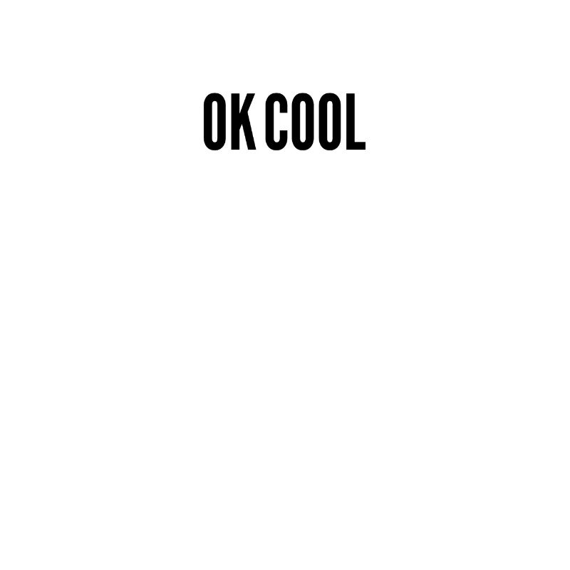 OK COOL cooler Spruch