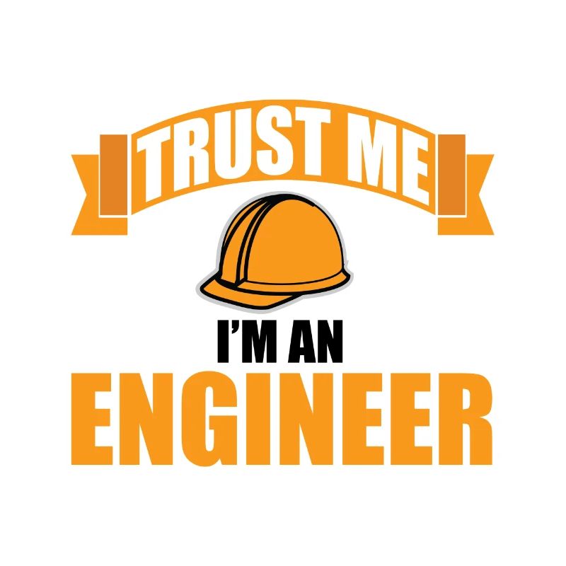 Trust Me I'm An Engineer - Kühle Gabe der Technik