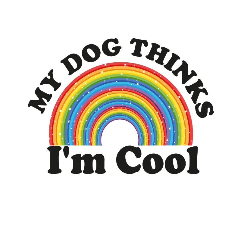 MY DOG THINKS I'L COOL