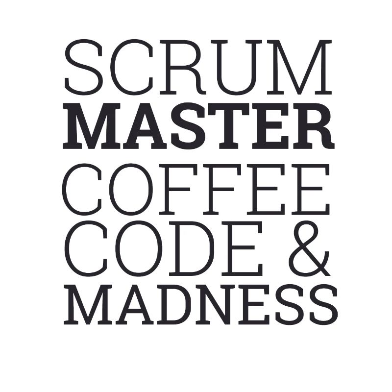 "Scrum Master Madness" | Scrum Master