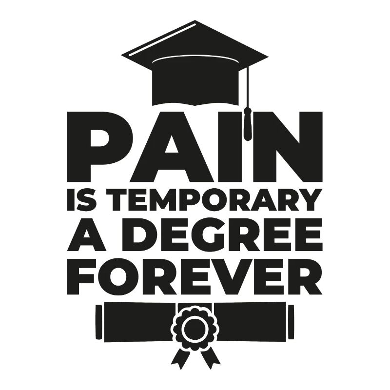 A degree forever Phd Student cadeau