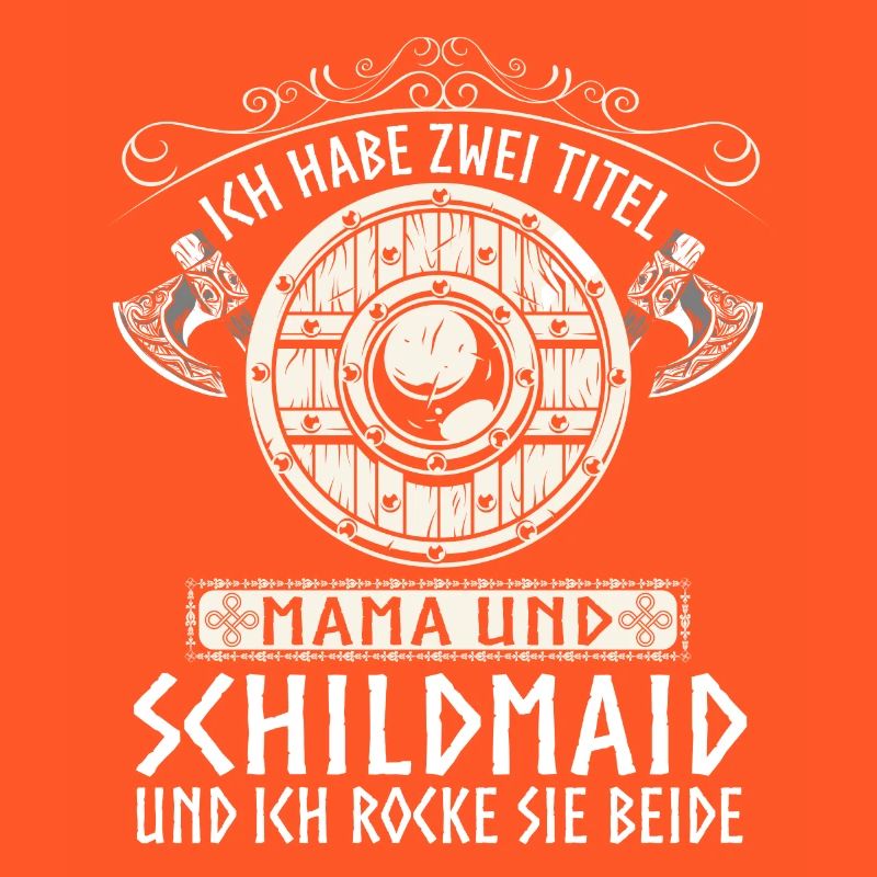 Mama Schildmaid Wikinger Kriegerin Spruch Geschenk