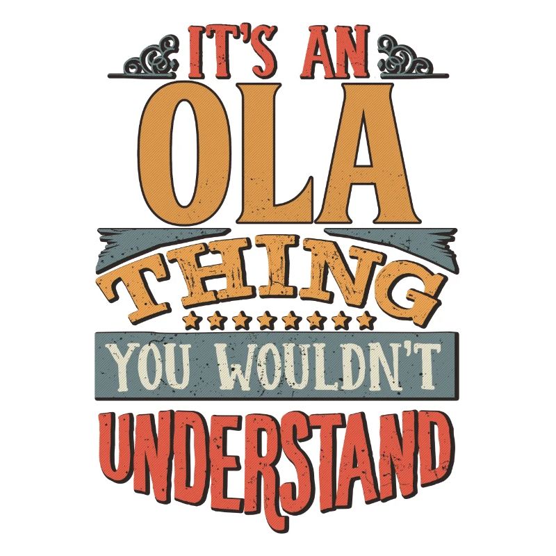 C’est une chose Ola que vous ne comprendriez pas - Ola