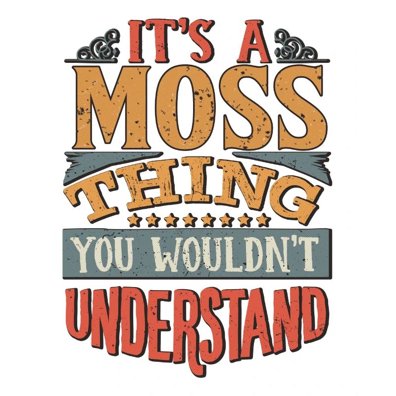 C’est une chose de mousse que vous ne comprendriez pas - Moss