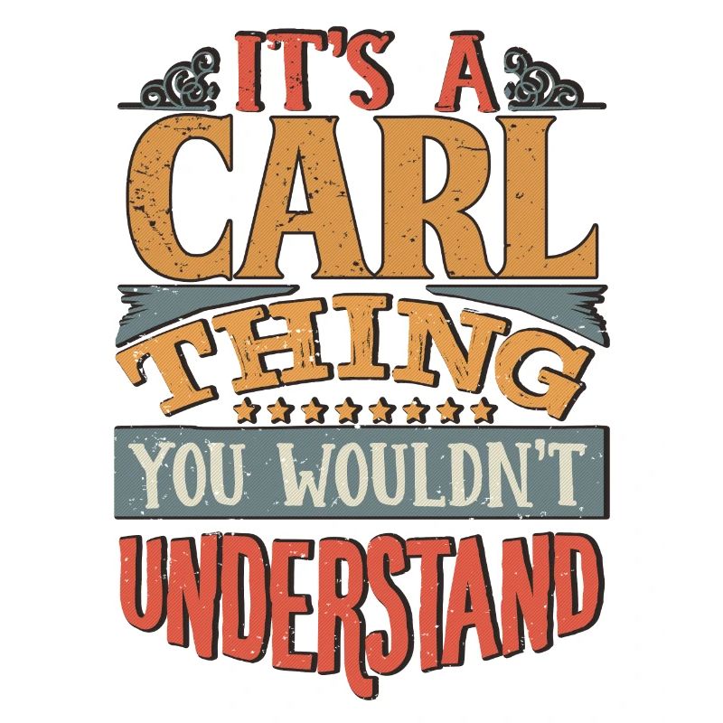 C’est une chose Carl que vous ne comprendriez pas - Carl