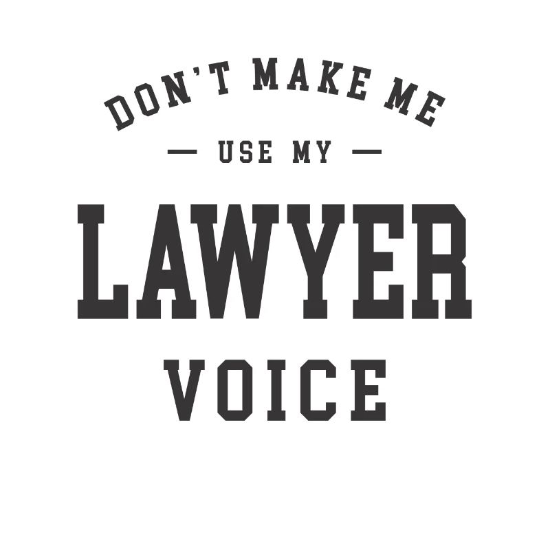 Ne me faites pas utiliser la voix de mon avocat