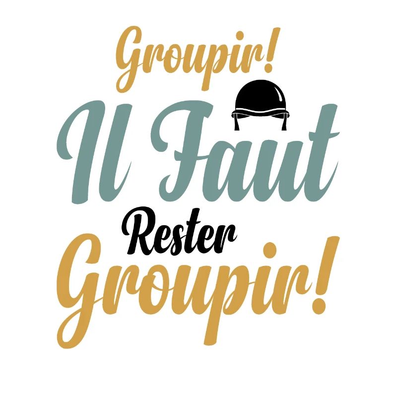 Groupir If Faut Rester Groupir