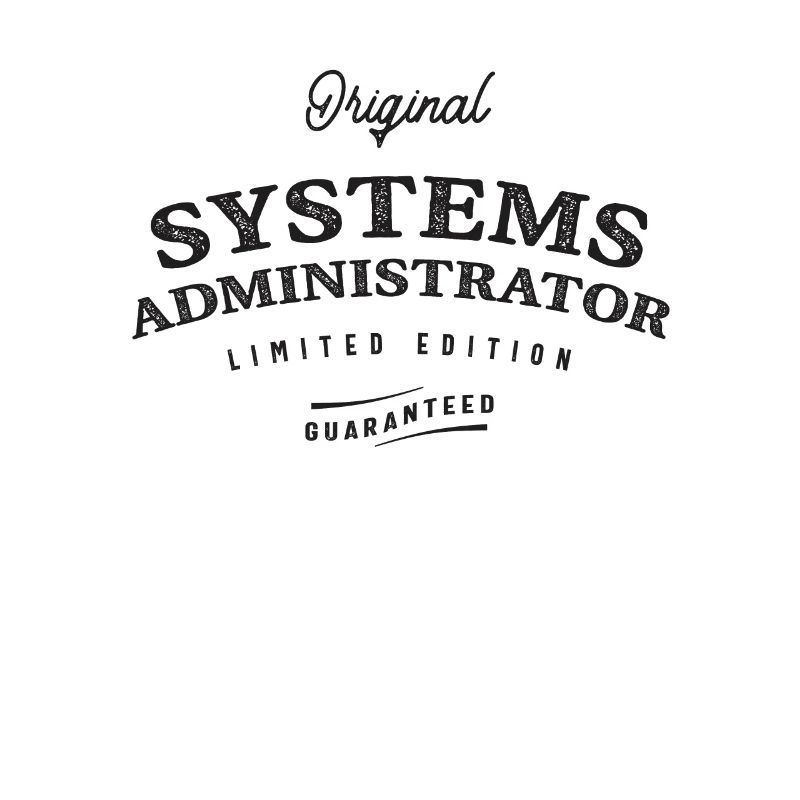 Systemadministrator Lustige Berufsbezeichnung