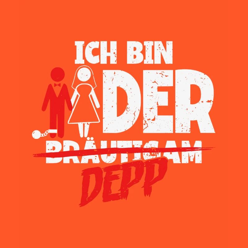 Ich bin der Depp Bräutigam
