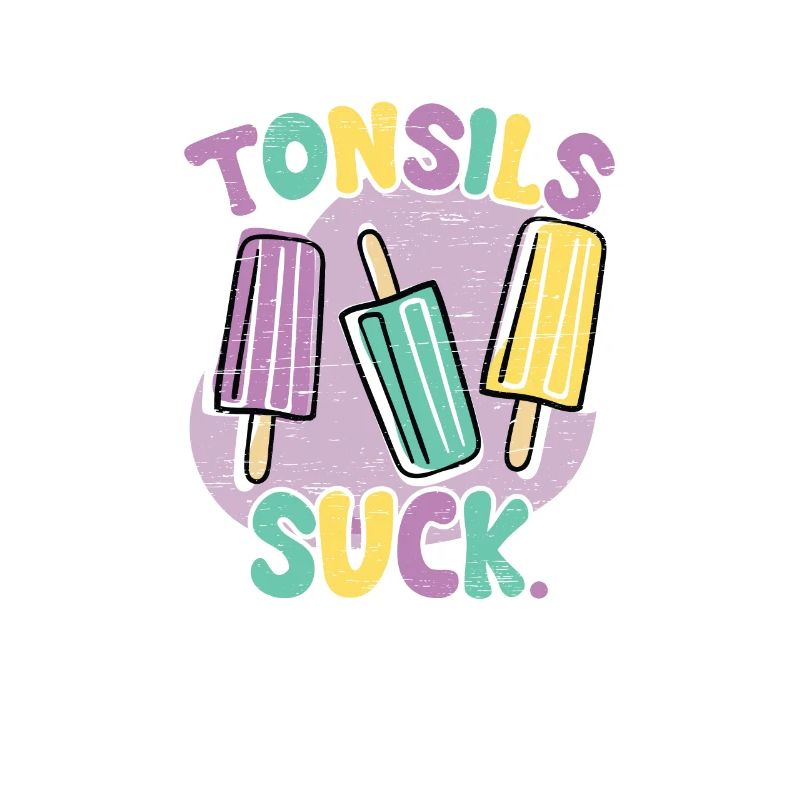Tonsil Sucks Tonsil Survivor Tonsillectomy