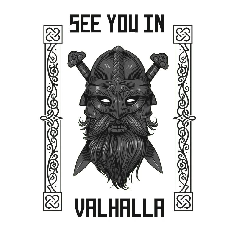 Wikinger, Valhalla, see you in Valhalla, Krieger